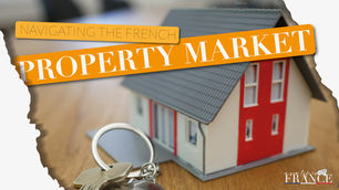 Navigating the French property market