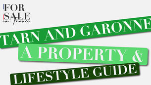Property & Lifestyle Guide: Tarn-et-Garonne