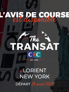 LORIENT - NEW YORK: THE ROUTE AND NOTICE OF RACE FOR THE TRANSAT CIC 2024 UNVEILED