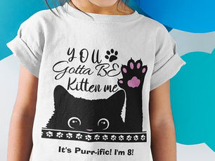 Top 5! You Gotta Be Kitten Me Funny Cat Pattern Birthday T-Shirt