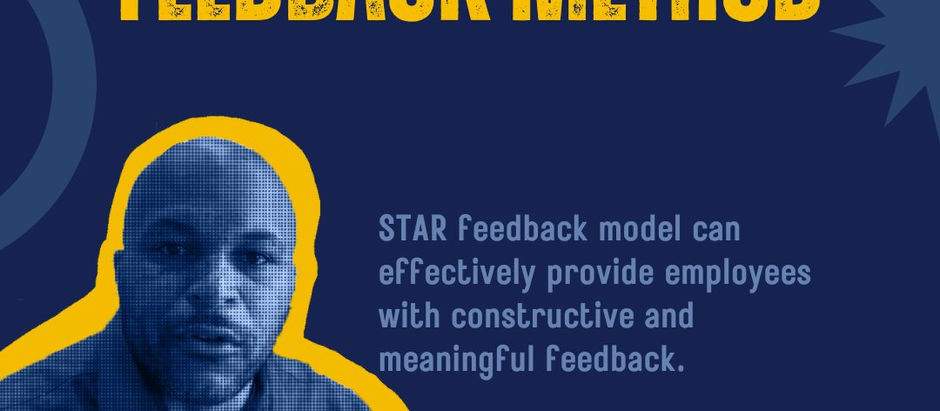 Providing Constructive Coaching: Using the STAR Model for Effective Feedback
