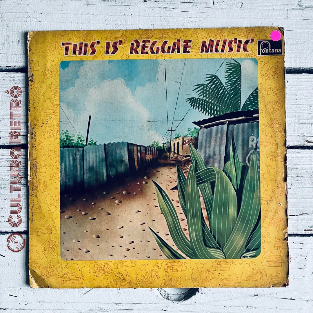LP VINIL THIS IS REGGAE MUSIC 1975 ( BOM) I SHOT THE SHERIFF