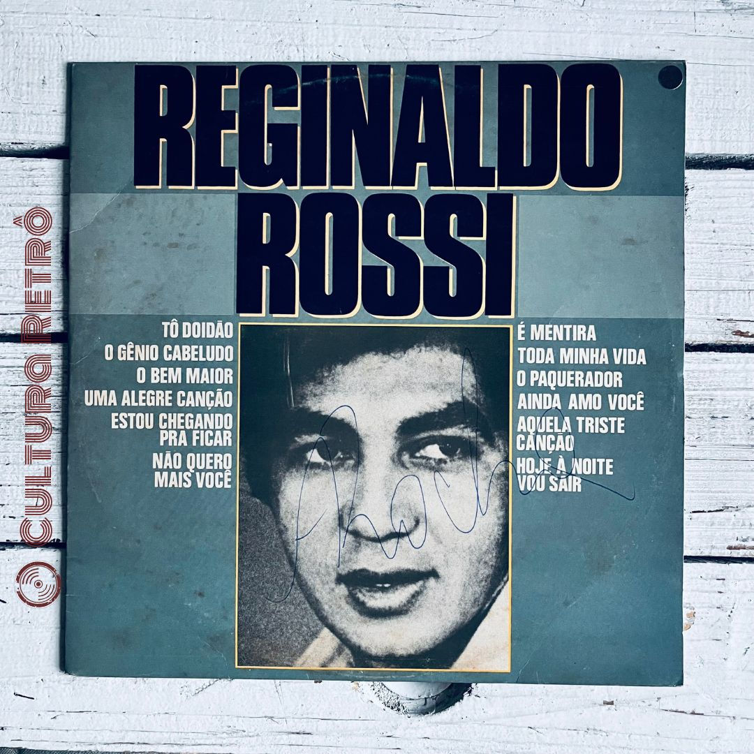 LP REGINALDO ROSSI 1971 ( ÓTIMO) TÔ DOIDÃO/ GÊNIO CABELUDO