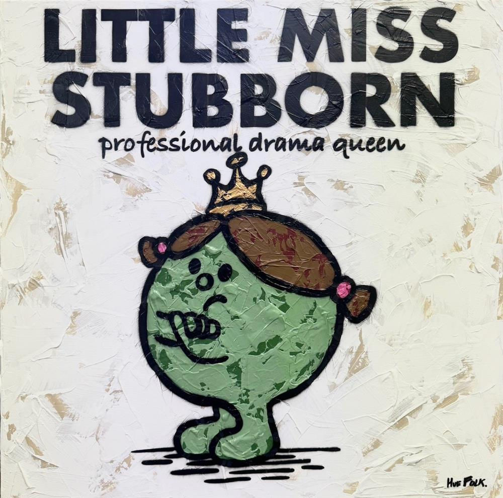 HUE FOLK - LITTLE MISS STUBBORN