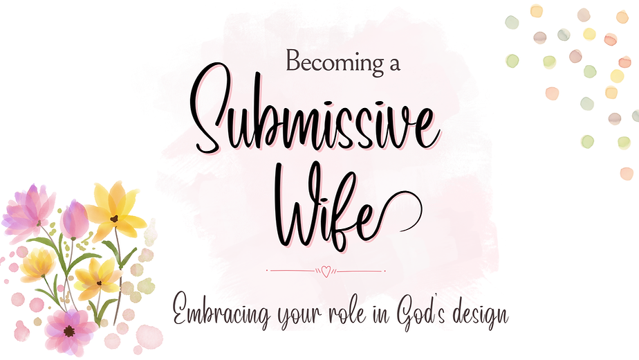 Copy of Submissive Wife Bible Study.png