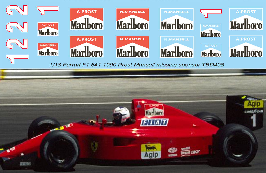 1/18 Ferrari F1 641 1990 Prost Mansell Missing sponsor Decals TB Decal TBD406