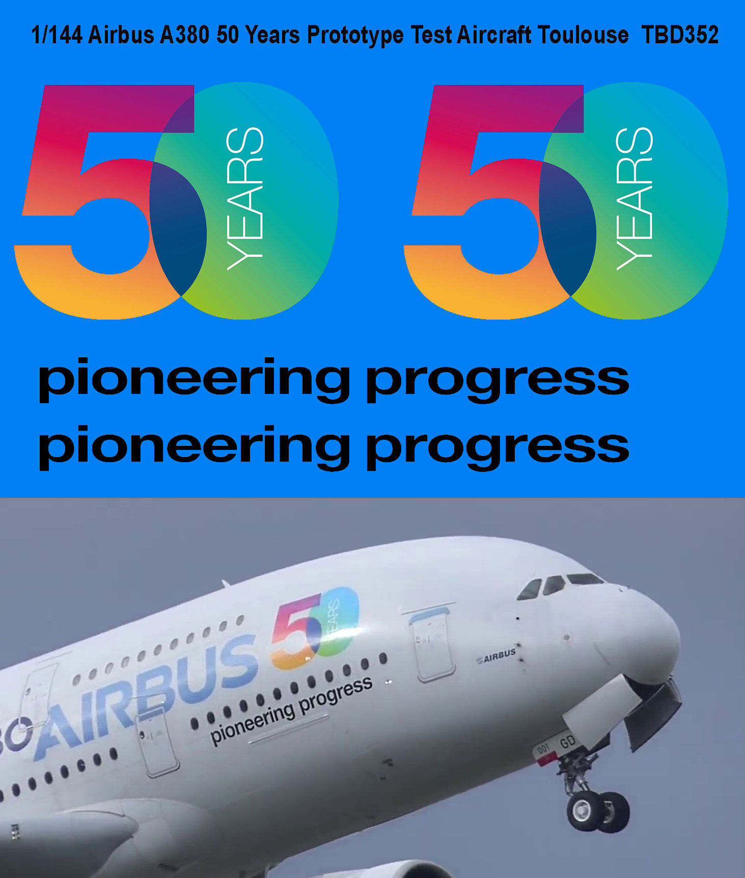 1/144 Airbus A380 50 th Anniversary Logo Prototype  Toulouse DECALS TBD353