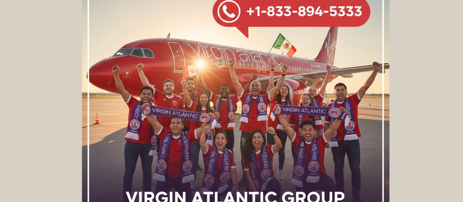 Virgin Atlantic Group Booking for FIFA Fans – Who Do I Call to Reserve Multiple Seats?