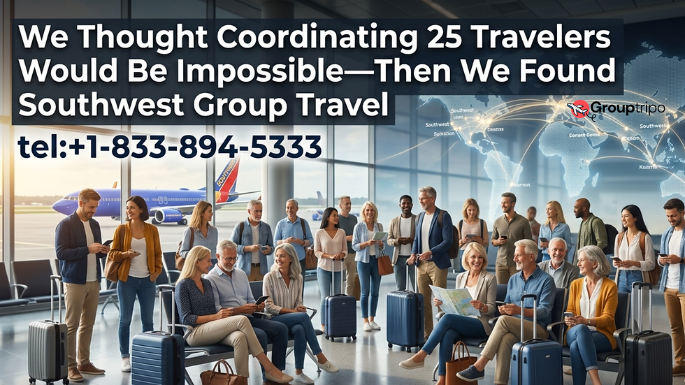 We Thought Coordinating 25 Travelers Would Be Impossible—Then We Found Southwest Group Travel