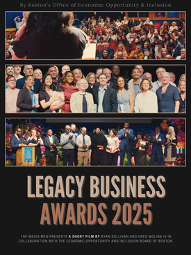 Legacy Business Awards video, Legacy Business Awards overview, Boston legacy businesses, legacy business program video, small business awards ceremony video, community business recognition program, nonprofit event recap video, legacy business storytelling, local business heritage program, small business preservation initiative, city legacy business program, business award ceremony recap, nonprofit promotional video production, community storytelling video, event highlight video production, Boston business awards video, program overview video production, local economic development storytelling, heritage business recognition, small business community impact video.