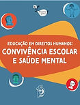 Convivência escolar e saúde mental, do Instituto Vladimir Herzog