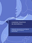 (1)Padronização Nacional de Investigação e Perícias nos crimes de Feminicídio_Caderno Temá