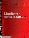  Manifesto Contrasexual, de Beatriz Preciado.