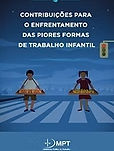 Contribuições para o enfrentamento das piores formas de trabalho infantil_MPT