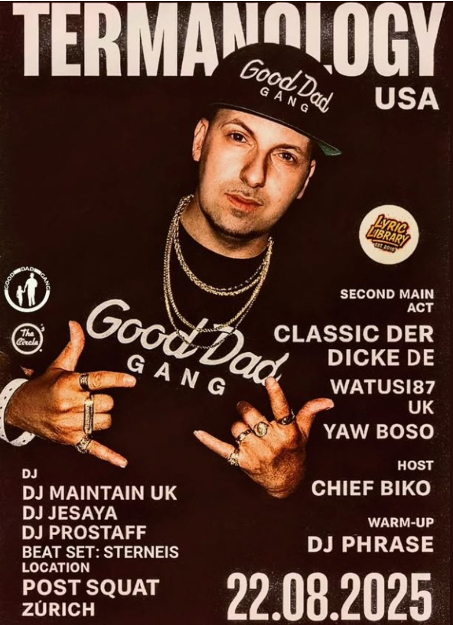 TERMANOLOGY (US) Support: Classic der Dicke (DE), Watusi87 (UK), Yaw Boso uvm.