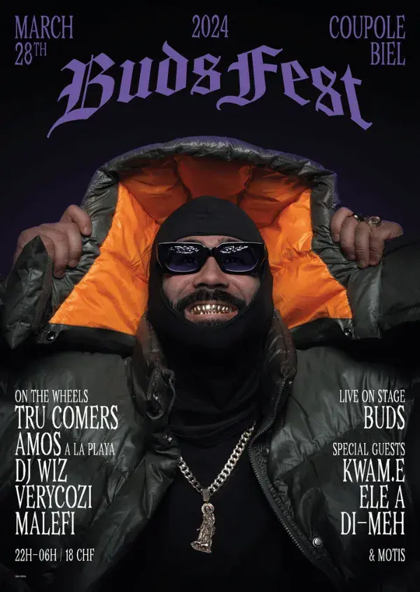 BUDS FEST W/ BUDS FEAT. KWAM E (DE), DI-MEH, ELE A, MOTIS & YFR