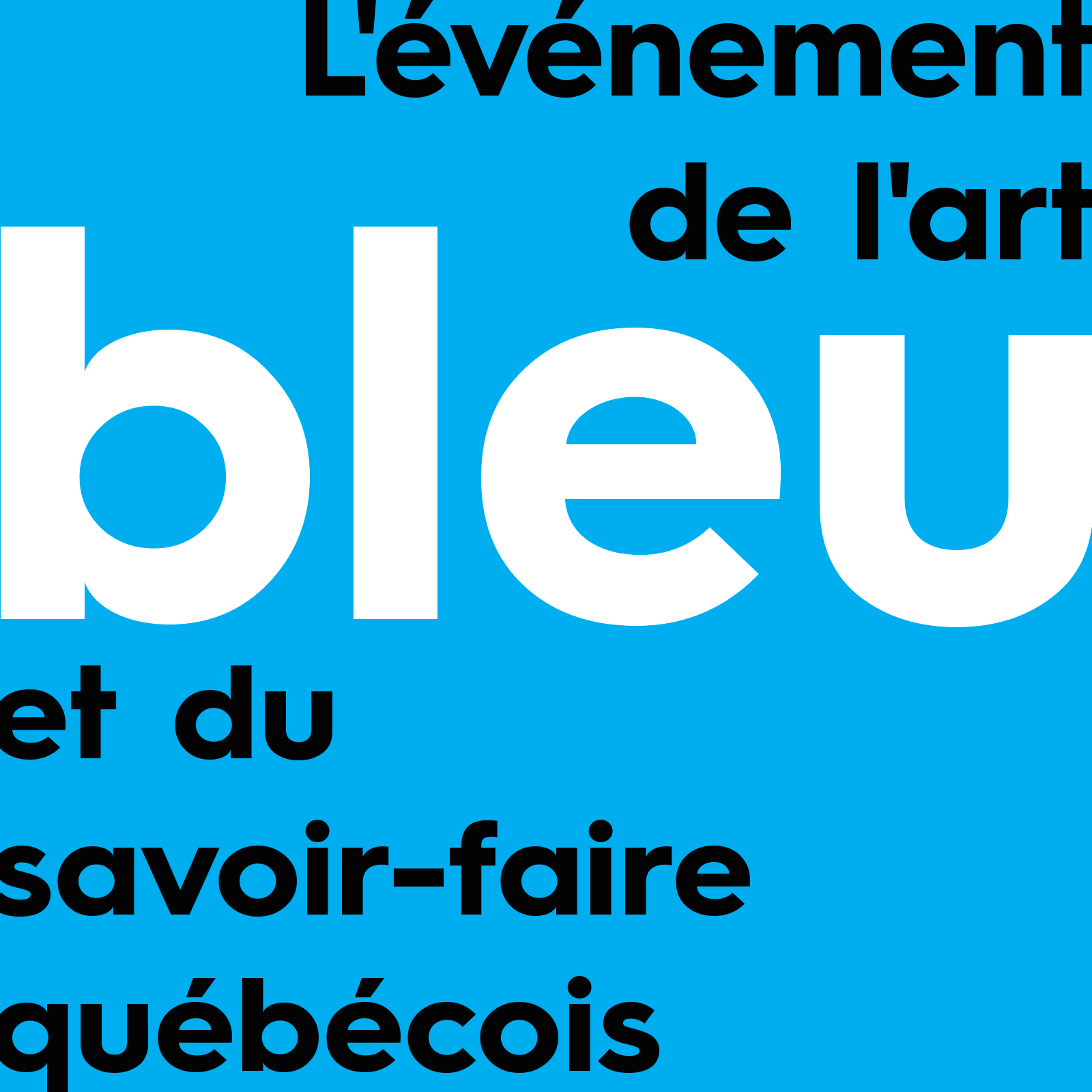 évènement de l'art et du savoir-faire québécois