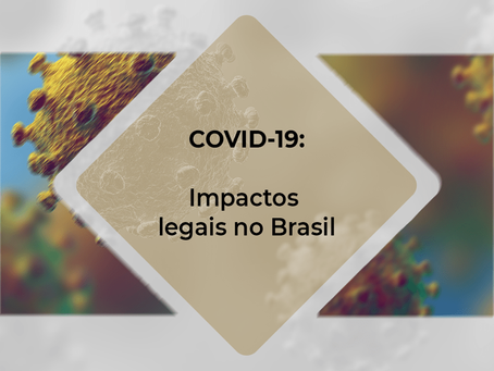 COVID – 19: Impactos legais no Brasil – V.19