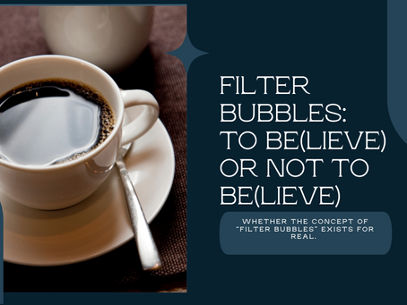 Filter bubbles: to be(lieve) or not to be(lieve)