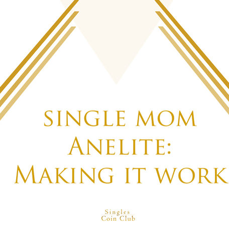 Single Mom: Anelite