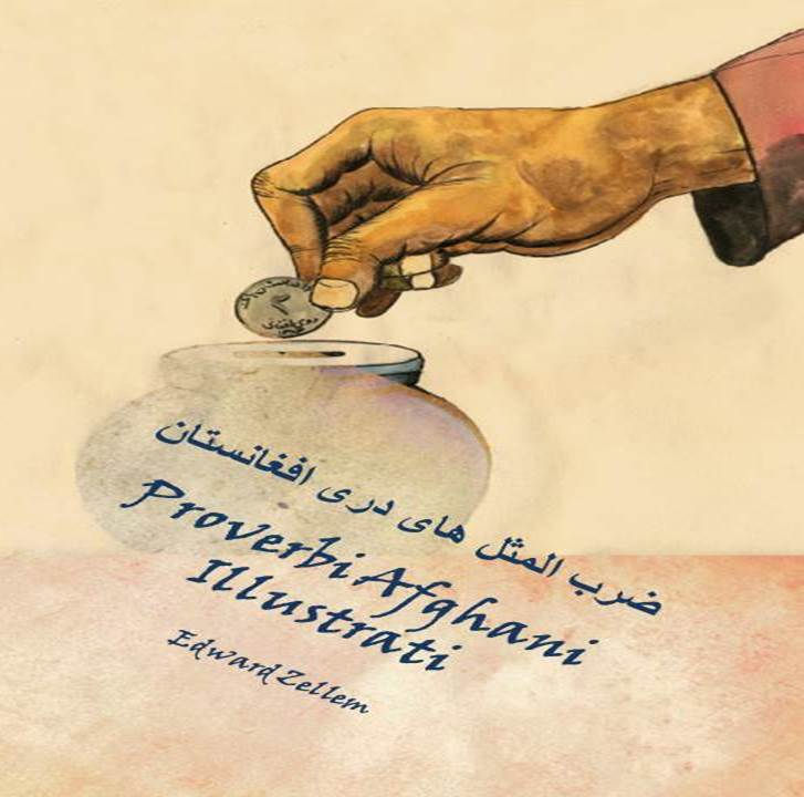 Afghan Proverbs and Sayings Afghan Quotes Edward Zellem