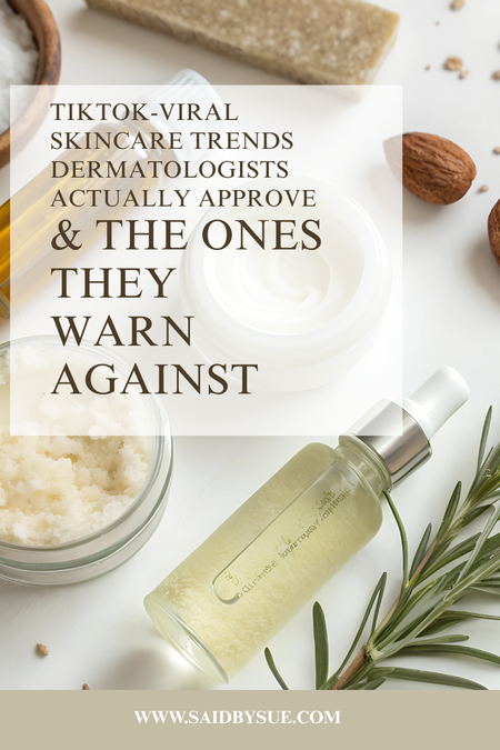 TikTok-Viral Skincare Trends Dermatologists Actually Approve (and the Ones They Warn Against)