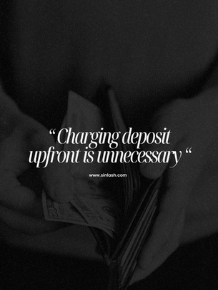 “ Charging deposit upfront is unnecessary “