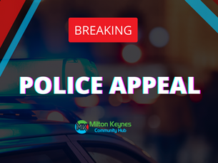Appeal for witnesses following assault – Newport Pagnell
