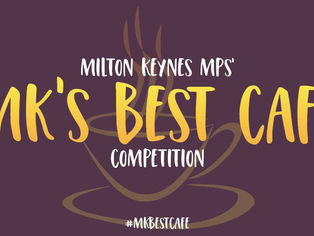 Milton Keynes MPs Set To Launch Best Café Competition To Help Boost Local Businesses