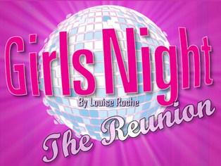 Local Theatre: Girls Night the Reunion