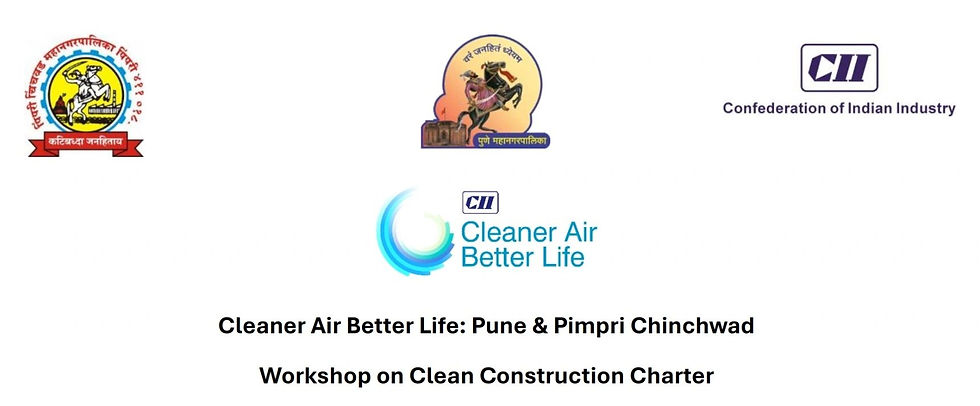 Inclusive part of the Workshop on Clean Construction Charter Workshop at the CII office in Pune