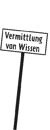 schild_vermittlung_von_wissen3.gif