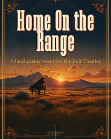 Poster for Home on the Range concert at Belt Performing Arts Center on 28 November 2026 at 3pm and 7pm