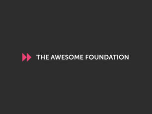 Awesome Foundation Grant for Entrepreneurs | $1,000