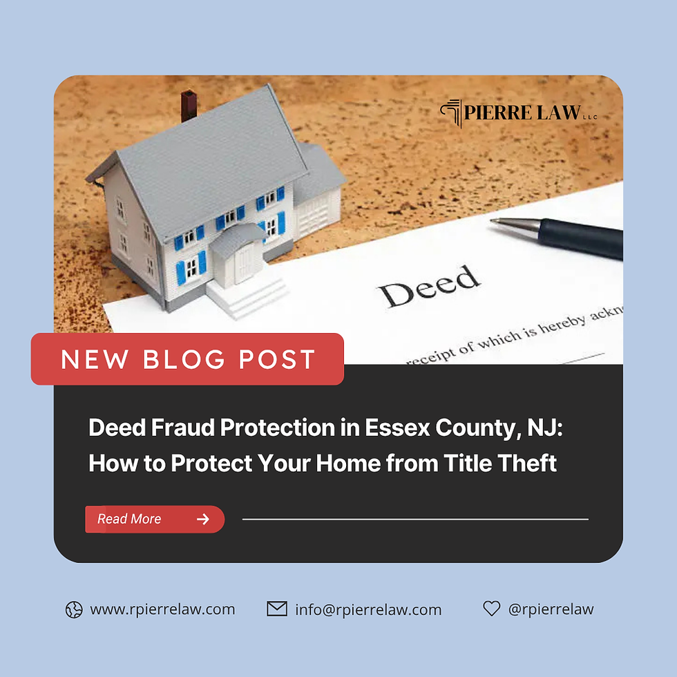 House model on a deed with "Pierre Law" logo. Text: "Deed Fraud Protection in Essex County, NJ." Blue background, red "New Blog Post" label.