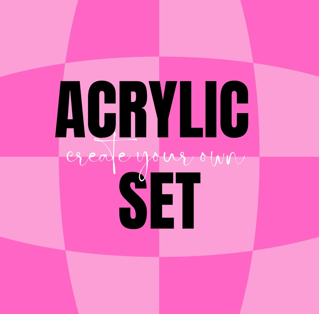 Create Your Own Acrylic Set