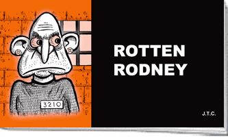 Chick Tract# 1095: Rotten Rodney