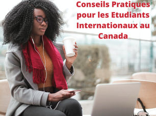 10 Conseils Pratiques pour les Étudiants Internationaux au Canada