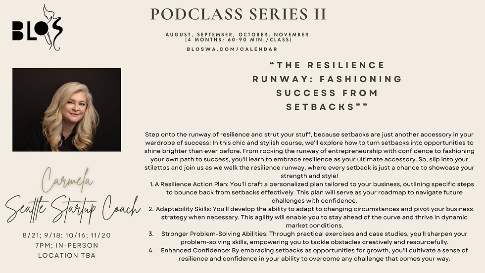 PODclass Series II: "The Resilience Runway: Fashioning Success from Setbacks"