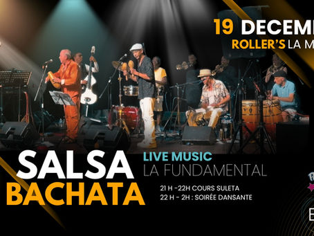 19 décembre : music live salsa avec la Fundamental !