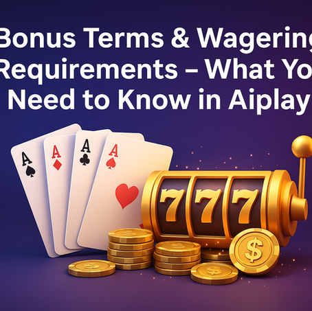 Bonus Terms & Wagering Requirements – What You Need to Know
