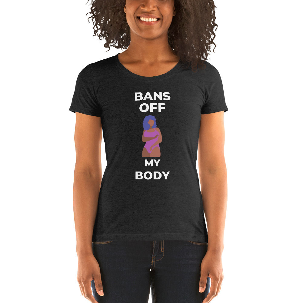 Bans Off My Body Abortion Justice Tee