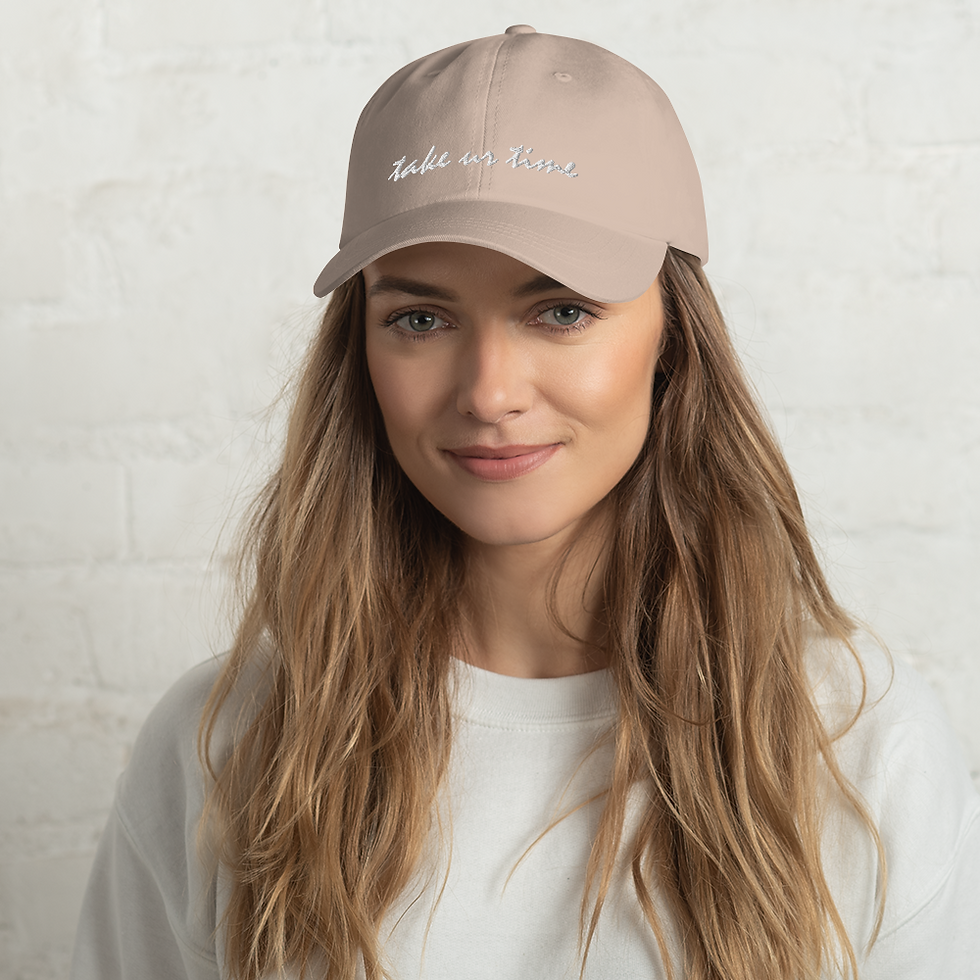 Thumbnail: "take ur time" Dad Hat