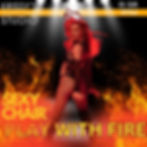 SexyCHAIR™️ Play With Fire