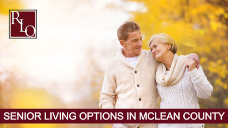 Senior Living Options in McLean County