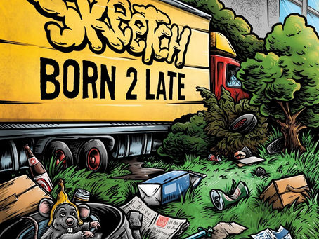 Skeetch comparte Born 2 Late y anuncia su debut con el disco Sunny Side of Shitty Town