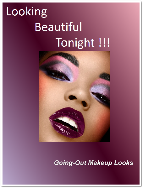 Look Beautiful 2nite!