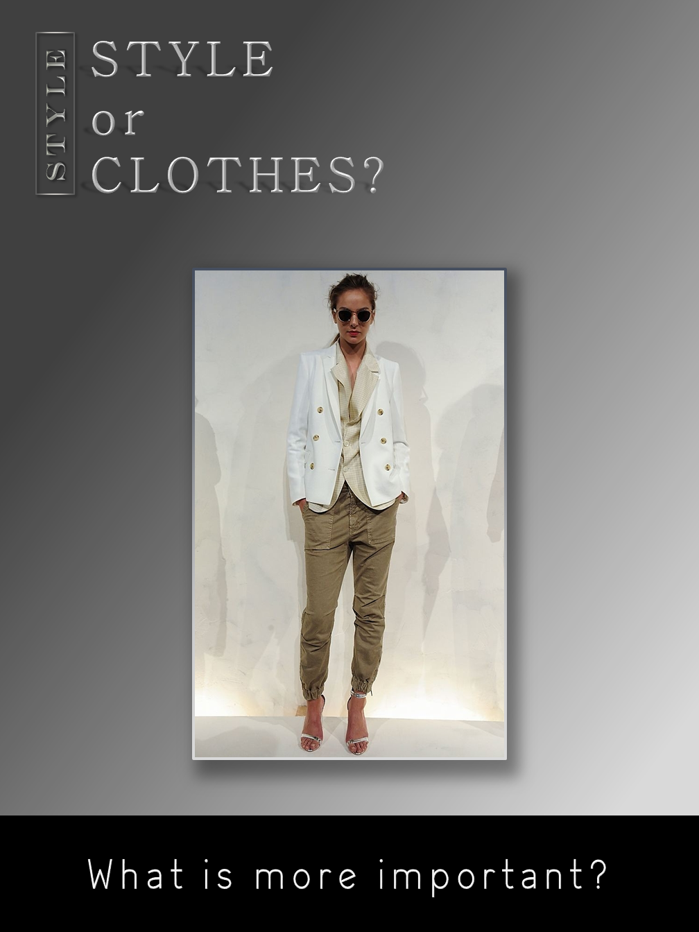 Style or Clothes?