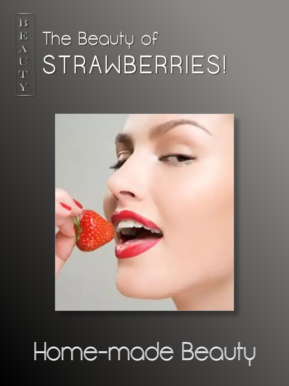 The Beauty of Strawberries