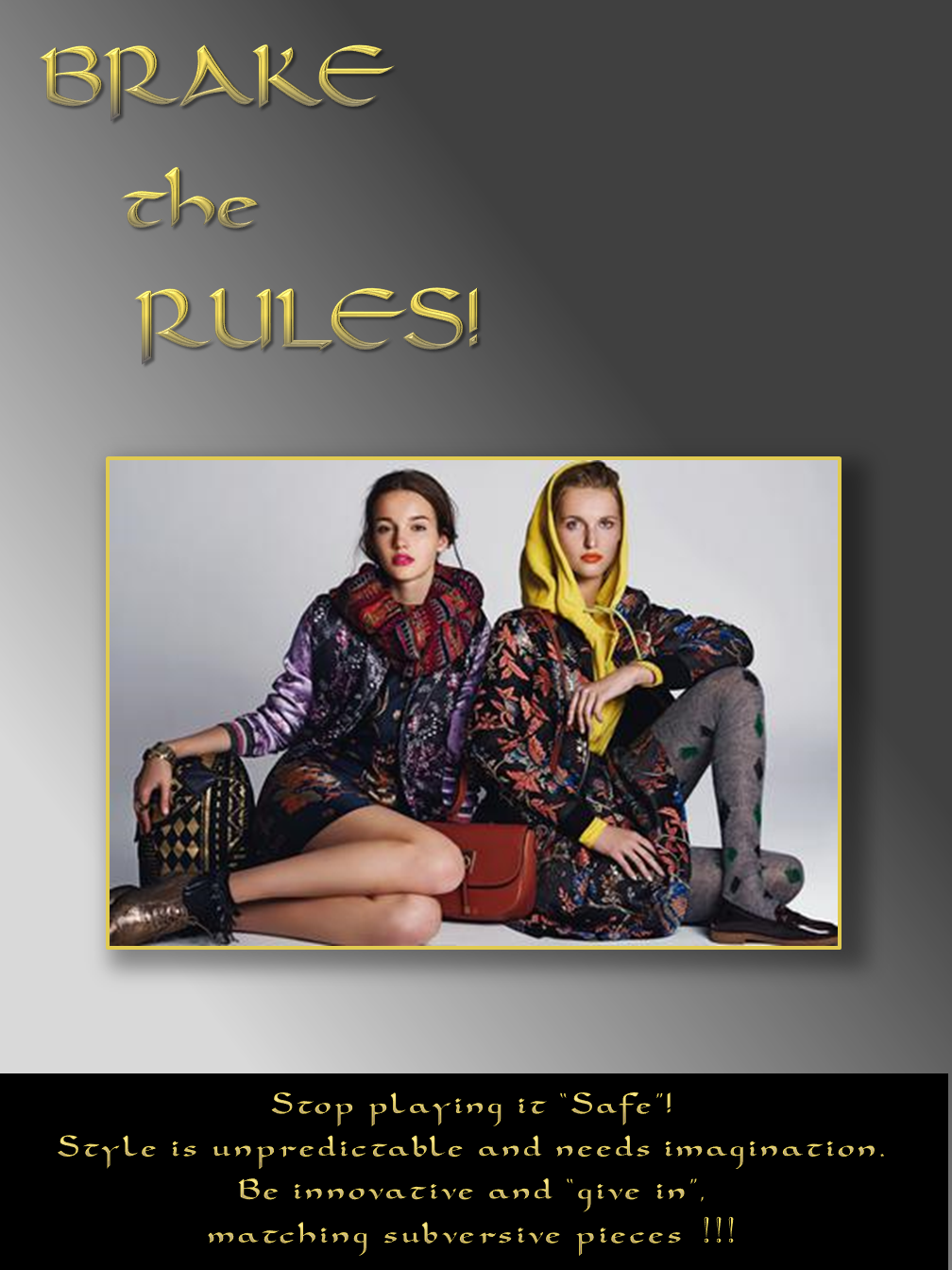 Break the Rules!